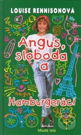 Angus, sloboda a Hamburgeráci