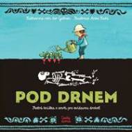 Pod drnem - Katharina von der Gathen - cena, porovnanie