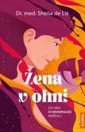 Žena v ohni - Co vám o menopauze neřekli - cena, porovnanie