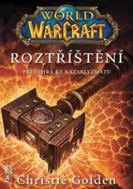 Roztříštění - Christie Golden