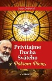 Privítajme Ducha Svätého s Pátrom Piom