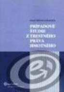 Prípadové štúdie z trest.práva hmotného+CD - cena, porovnanie