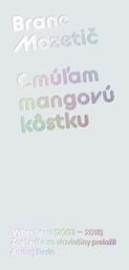 Cmúľam mangovú kôstku