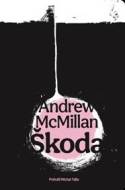 Škoda - Andrew McMillan - cena, porovnanie
