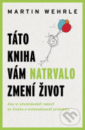 Táto kniha vám natrvalo zmení život - cena, porovnanie