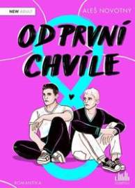 Od první chvíle
