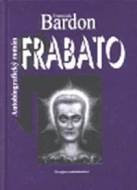Frabato - Bardon František - cena, porovnanie