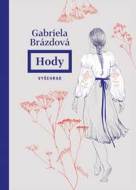 Hody - Gabriela Brázdová - cena, porovnanie