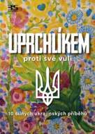 Uprchlíkem proti své vůli - cena, porovnanie