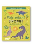 Moje báječné dinosaury - Kniha samolepkových aktivít - cena, porovnanie