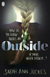 Outside - Sarah Ann Juckes