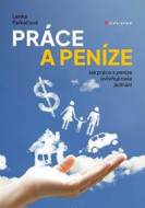Práce a peníze - cena, porovnanie