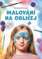 Malování na obličej - Tereza Křivská - cena, porovnanie