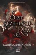 Šest sežehlých růží - cena, porovnanie