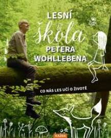 Lesní škola Petera Wohllebena
