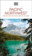 DK Pacific Northwest: Oregon, Washington and British Columbia - cena, porovnanie