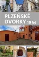 Plzeňské dvorky 10 let - cena, porovnanie