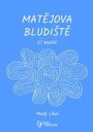 Matějova bludiště - cena, porovnanie