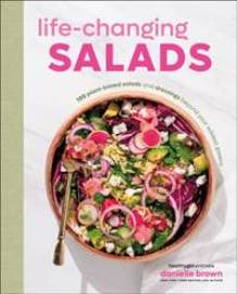 Life-Changing Salads