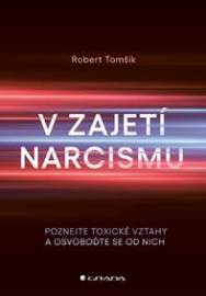 V zajetí narcismu