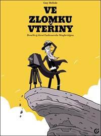 Ve zlomku vteřiny - Guy Delisle