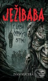 Ježibaba z Lesa černých stínů