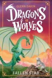 Dragons Vs Wolves #1: Fallen Star