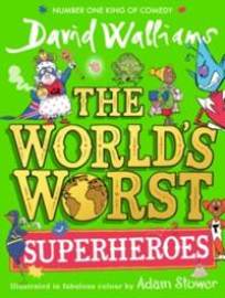 The Worlds Worst Superheroes