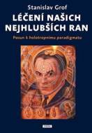 Léčení našich nejhlubších ran - cena, porovnanie