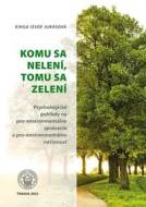 Komu sa nelení, tomu sa zelení - cena, porovnanie