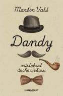 Dandy - aristokrat ducha a vkusu - cena, porovnanie