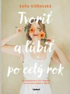 Tvoriť a ľúbiť po celý rok - cena, porovnanie