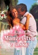 Manželstvo z lásky - cena, porovnanie