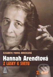 Hannah Arendtová Z lásky k svetu 2. diel