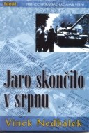 Jaro skončilo v srpnu - cena, porovnanie