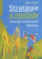 Stratégie a metódy rozvoja osobnosti dieťaťa - cena, porovnanie