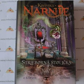 Strieborná stolička - Kroniky Narnie (Kniha 6)