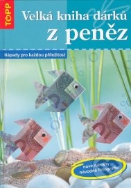 Velká kniha dárků z peněz