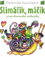 Slimáčik, máčik a iné slovenské riekanky - cena, porovnanie
