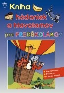 Kniha hádaniek a hlavolamov pre predškolákov - cena, porovnanie