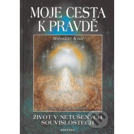 Moje cesta k pravdě