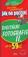 Jak na počítač - Digitální fotografie II - cena, porovnanie