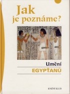 Jak je poznáme? Umění Egypťanů - cena, porovnanie