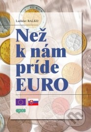 Než k nám príde euro