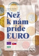 Než k nám príde euro - cena, porovnanie