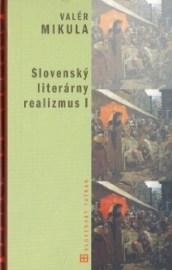Slovenský literárny realizmus I
