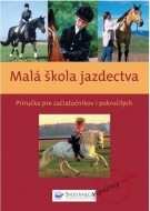 Malá škola jazdectva - cena, porovnanie