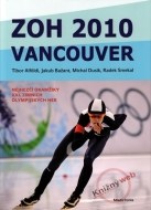ZOH 2010 Vancouver - cena, porovnanie