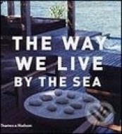The Way We Live: By the Sea - cena, porovnanie