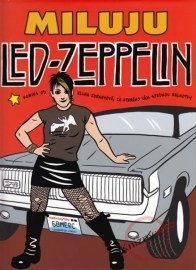 Miluju Led Zeppelin